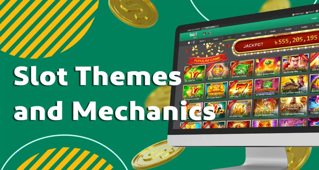 Slot Themes and Mechanics on baji live 365 slot